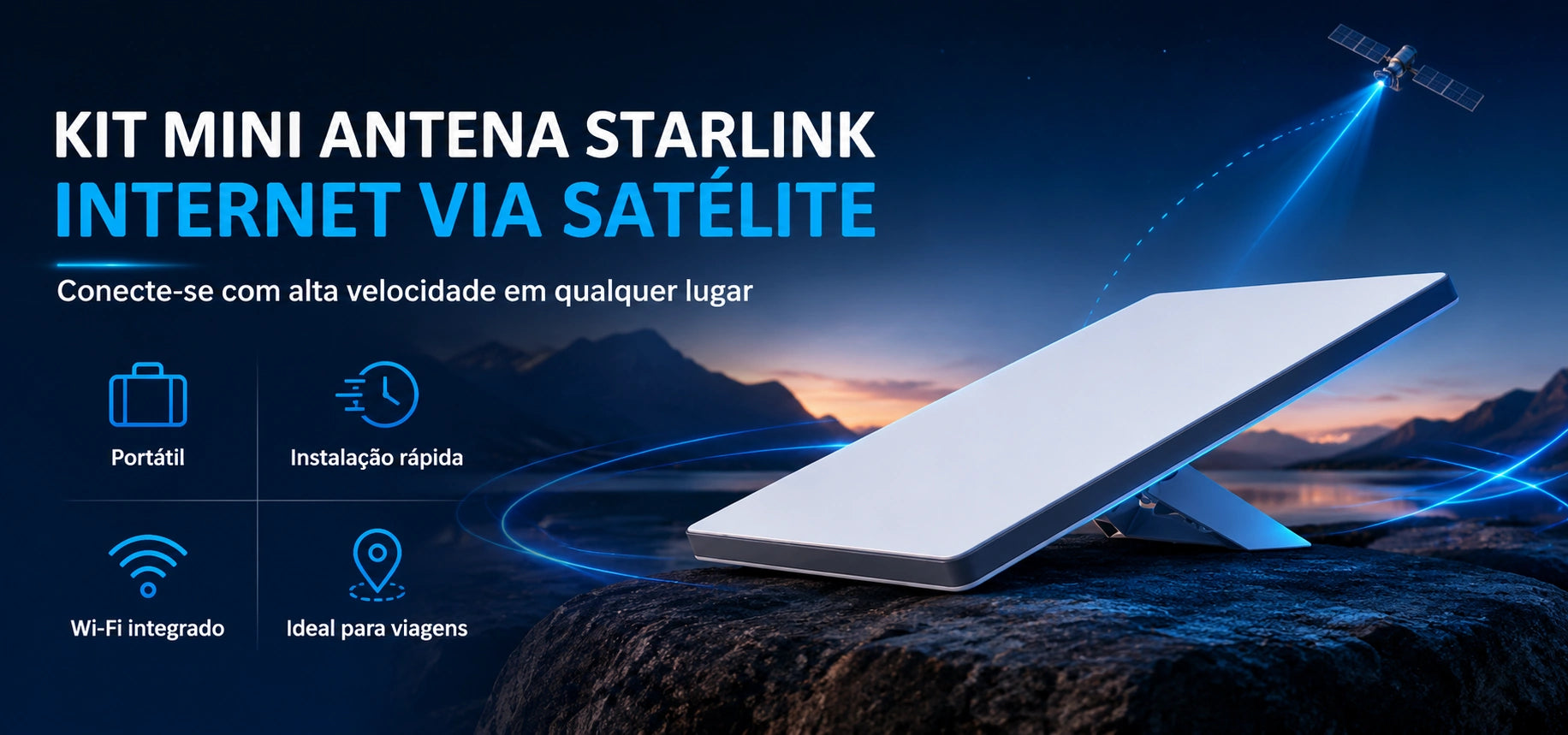 Kit Mini Antena Starlink em destaque com comunicação via satélite e benefícios visuais de portabilidade, instalação rápida e Wi‑Fi integrado.